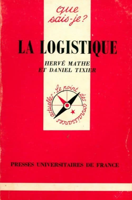 La logistique - Hervé Mathé